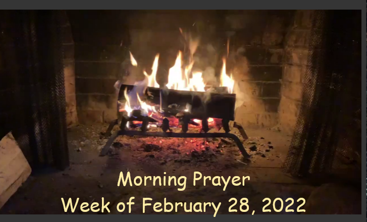 Morning Prayer       Week of February 28, 2022