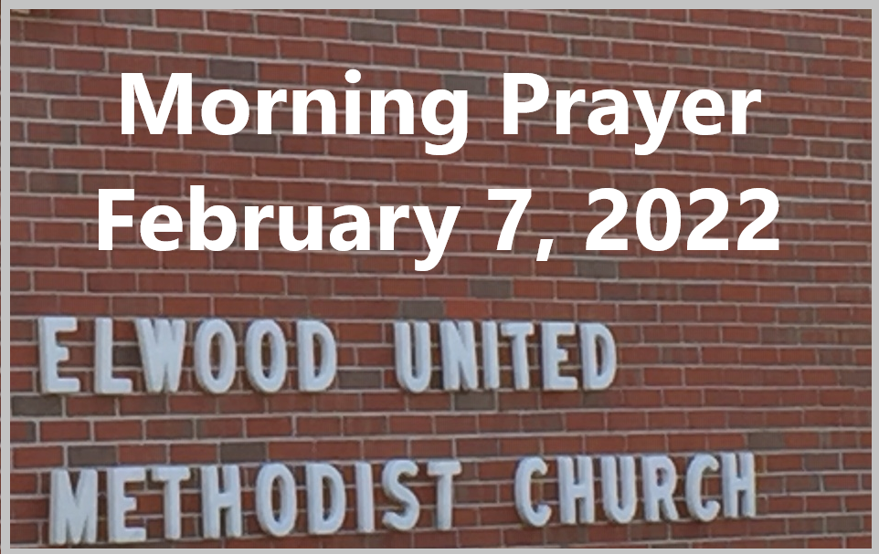 Morning Prayer       Week of February 7, 2022