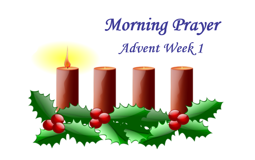 Morning Prayer       Week of November 28, 2022